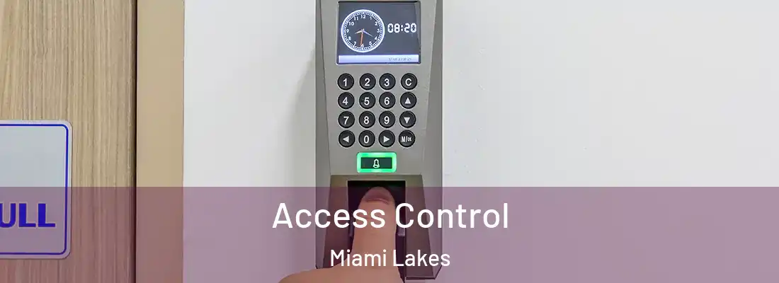 Access Control Miami Lakes