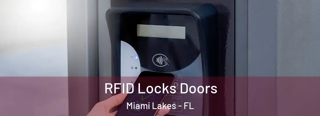  RFID Locks Doors Miami Lakes - FL